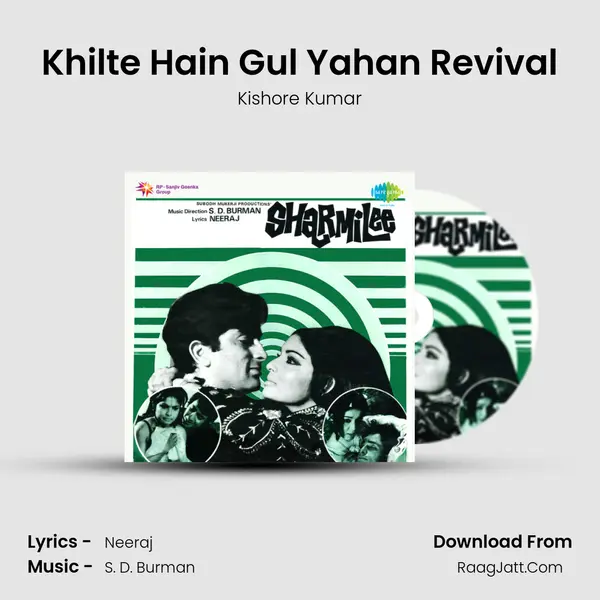 Khilte Hain Gul Yahan Revival MP3 Song by Kishore Kumar Cover