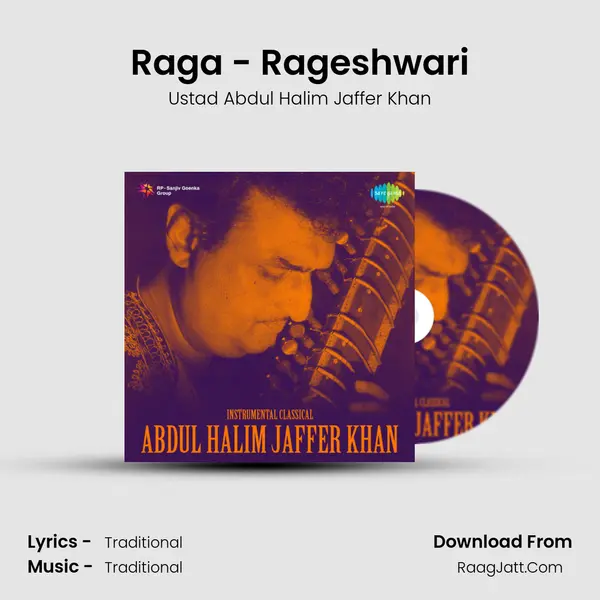 Raga - Rageshwari MP3 Song by Ustad Abdul Halim Jaffer Khan Cover