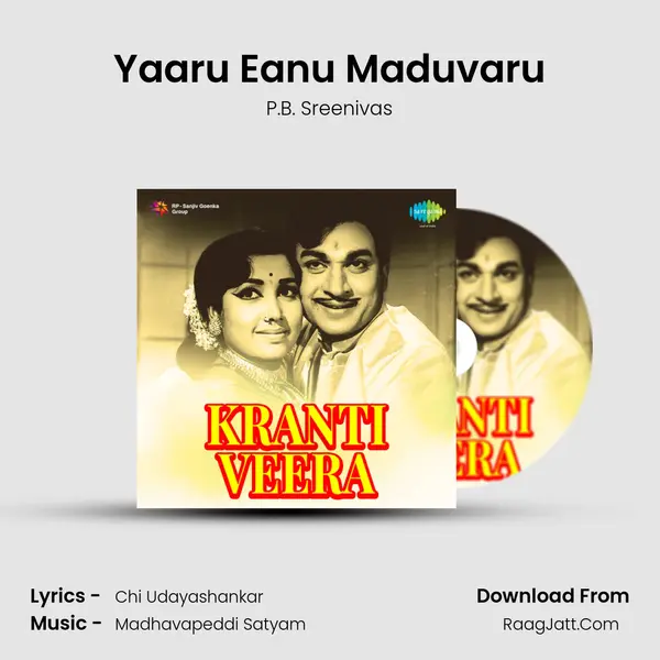 Yaaru Eanu Maduvaru MP3 Song by P.B. Sreenivas Cover