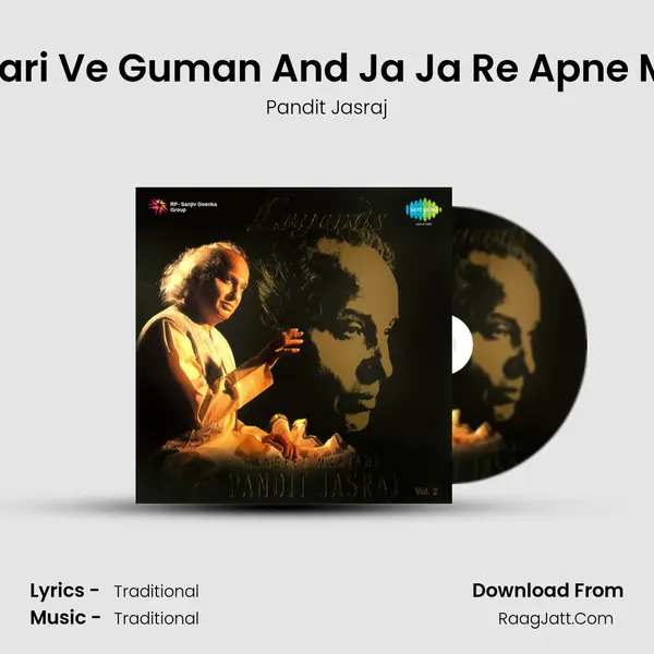 Khayal - Vari Ve Guman And Ja Ja Re Apne Mandirawa MP3 Song by Pandit Jasraj Cover