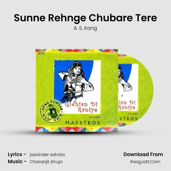 Sunne Rehnge Chubare Tere MP3 Song by A. S. Kang Cover