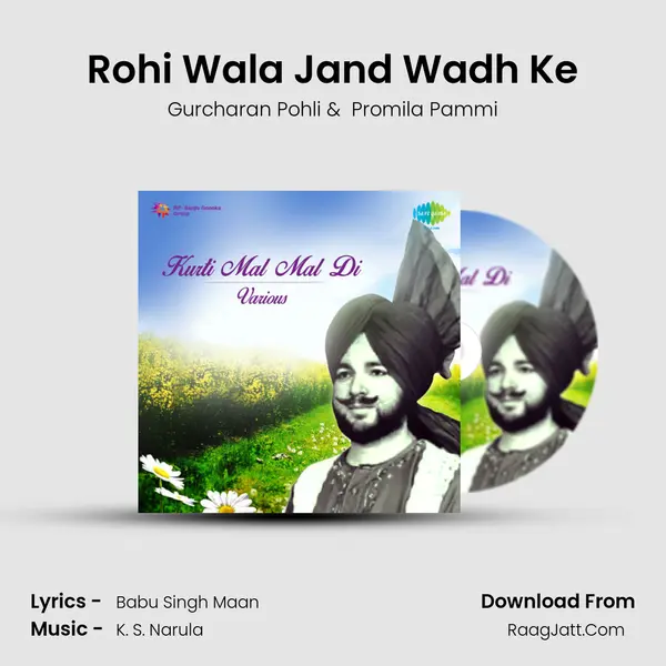 Rohi Wala Jand Wadh Ke MP3 Song by Gurcharan Pohli Cover