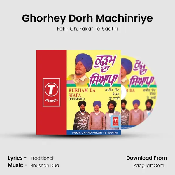 Ghorhey Dorh Machinriye MP3 Song by Fakir Ch. Fakar Te Saathi Cover