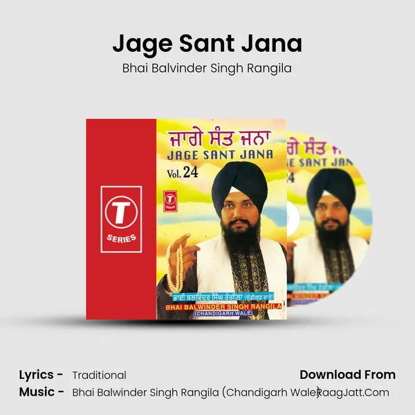 Jage Sant Jana(With Discourse) MP3 Song by Bhai Balvinder Singh Rangila Cover