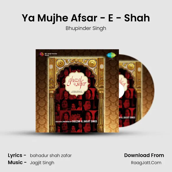 Ya Mujhe Afsar - E - Shah MP3 Song by Bhupinder Singh Cover