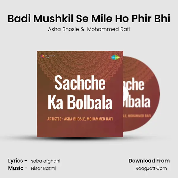 Badi Mushkil Se Mile Ho Phir Bhi MP3 Song by Asha Bhosle Cover