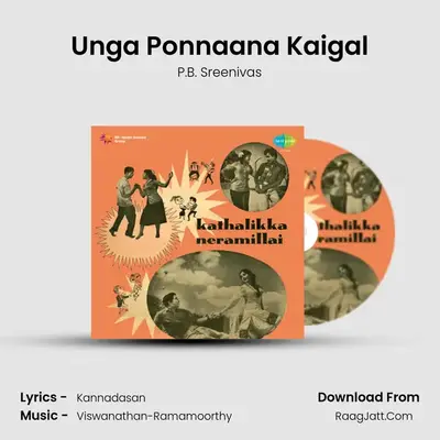 Unga Ponnaana Kaigal MP3 Song by P.B. Sreenivas Cover