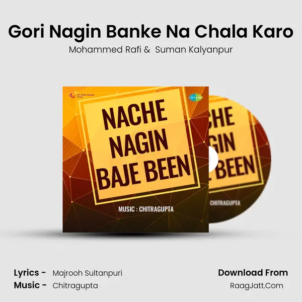 Gori Nagin Banke Na Chala Karo MP3 Song by Mohammed Rafi Cover