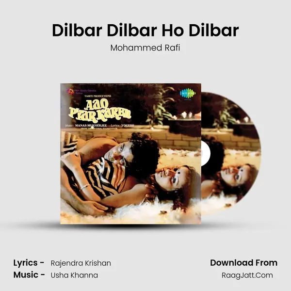 Dilbar Dilbar Ho Dilbar MP3 Song by Mohammed Rafi Cover