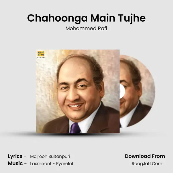 Chahoonga Main Tujhe MP3 Song by Mohammed Rafi Cover
