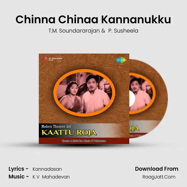Chinna Chinaa Kannanukku MP3 Song by T.M. Soundararajan Cover