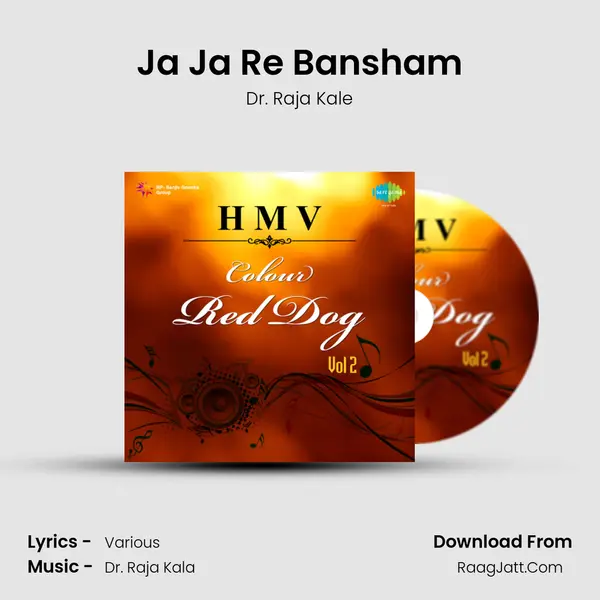 Ja Ja Re Bansham MP3 Song by Dr. Raja Kale Cover