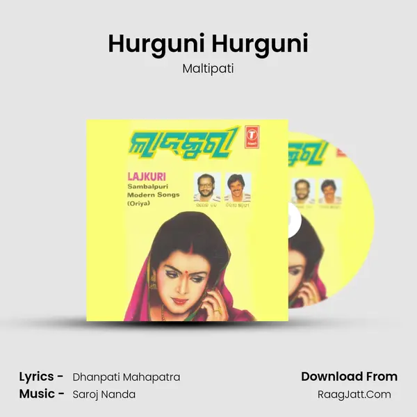 Hurguni Hurguni MP3 Song by Maltipati Cover