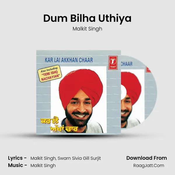 Dum Bilha Uthiya MP3 Song by Malkit Singh Cover