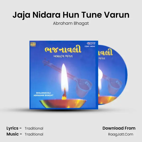 Jaja Nidara Hun Tune Varun MP3 Song by Abraham Bhagat Cover