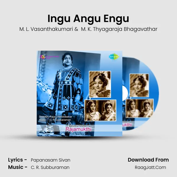 Ingu Angu Engu MP3 Song by M. L. Vasanthakumari Cover