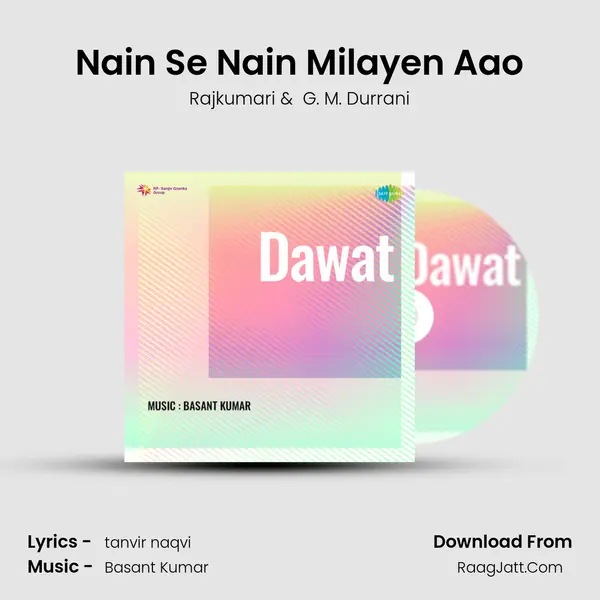 Nain Se Nain Milayen Aao MP3 Song by Rajkumari Cover