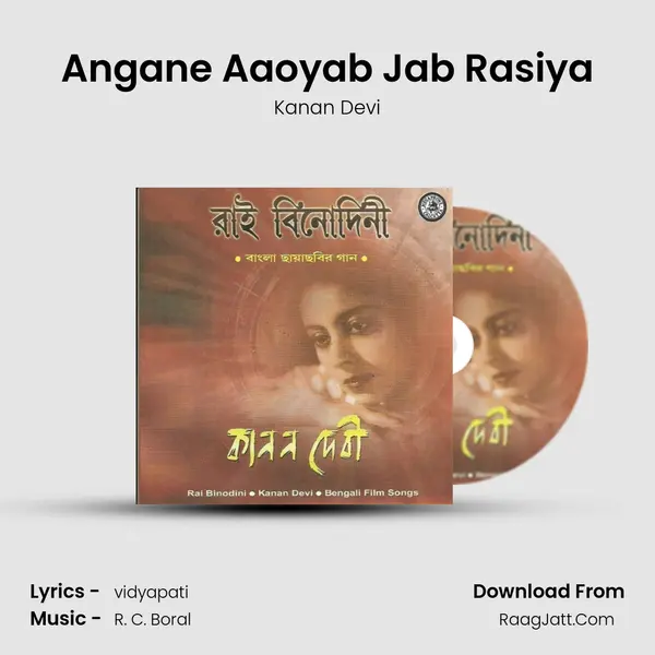 Angane Aaoyab Jab Rasiya MP3 Song by Kanan Devi Cover