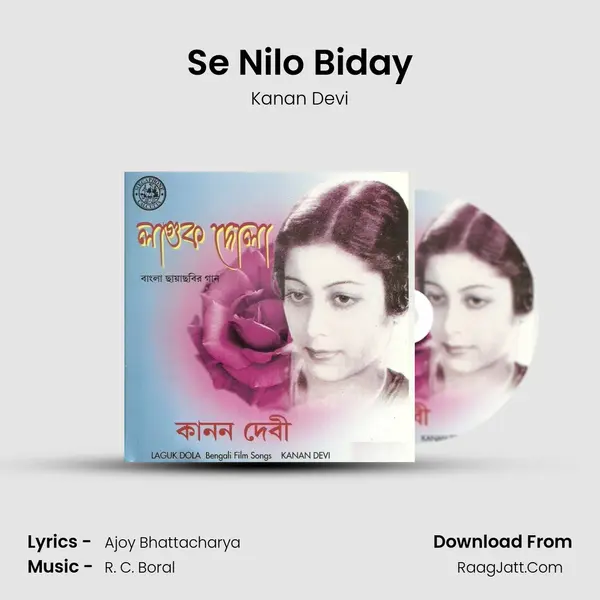 Se Nilo Biday MP3 Song by Kanan Devi Cover