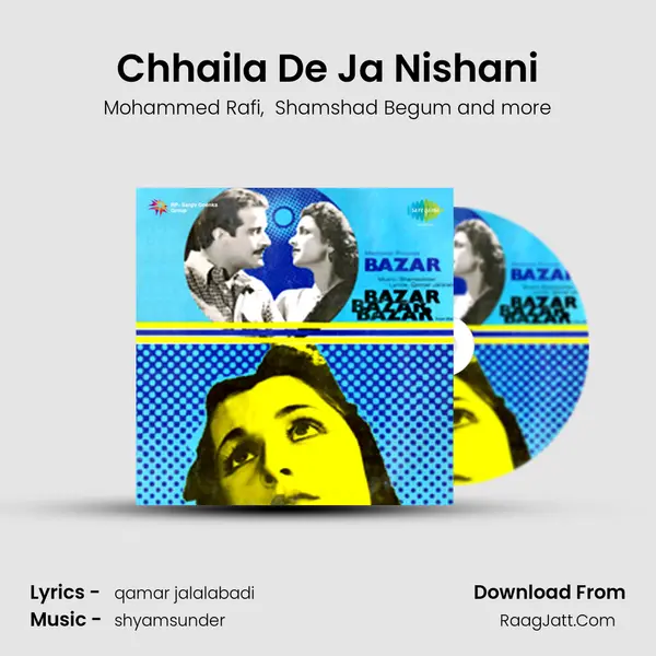 Chhaila De Ja Nishani MP3 Song by Mohammed Rafi Cover