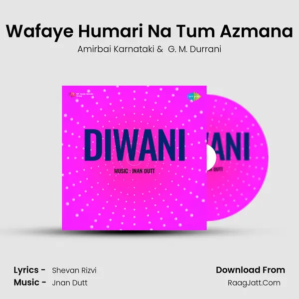 Wafaye Humari Na Tum Azmana MP3 Song by Amirbai Karnataki Cover