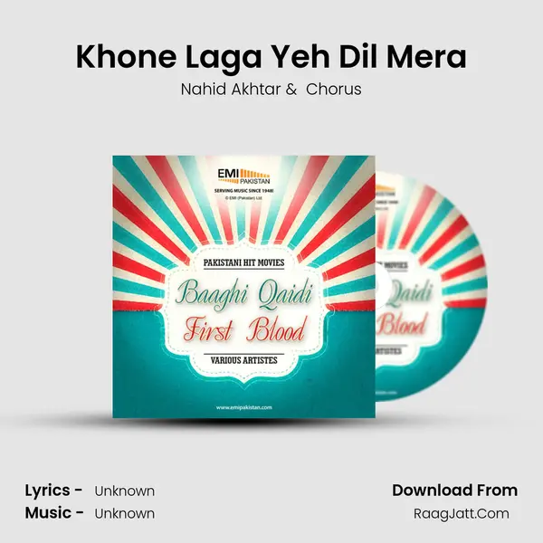 Khone Laga Yeh Dil Mera MP3 Song by Nahid Akhtar Cover