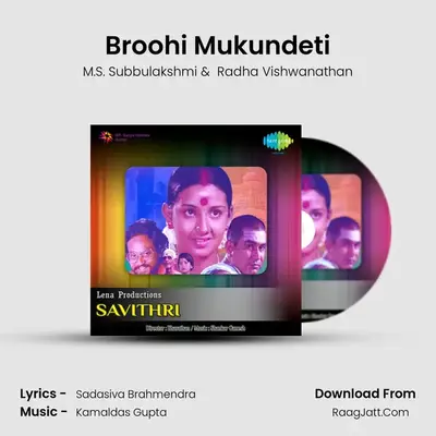 Broohi Mukundeti MP3 Song by M.S. Subbulakshmi Cover