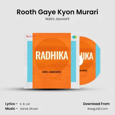 Rooth Gaye Kyon Murari MP3 Song by Nalini Jaywant Cover