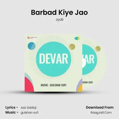 Barbad Kiye Jao MP3 Song by Jyoti Cover