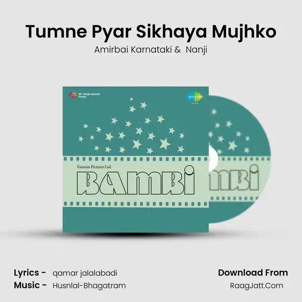 Tumne Pyar Sikhaya Mujhko MP3 Song by Amirbai Karnataki Cover