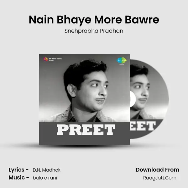 Nain Bhaye More Bawre mp3 song