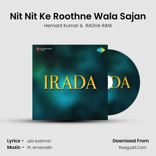 Nit Nit Ke Roothne Wala Sajan MP3 Song by Hemant Kumar Cover