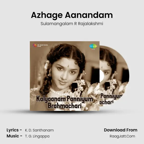 Azhage Aanandam MP3 Song by Sulamangalam R Rajalakshmi Cover