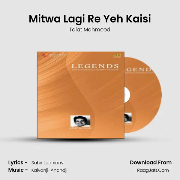 Mitwa Lagi Re Yeh Kaisi MP3 Song by Talat Mahmood Cover