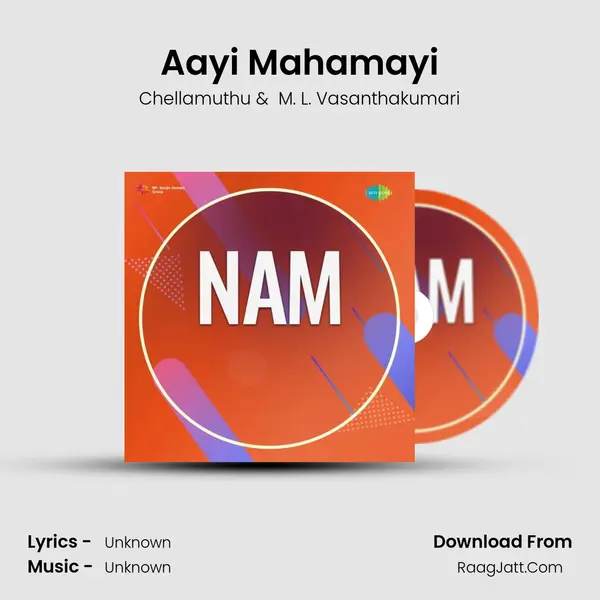 Aayi Mahamayi MP3 Song by Chellamuthu Cover