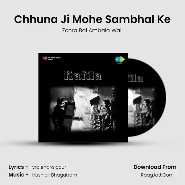 Chhuna Ji Mohe Sambhal Ke MP3 Song by Zohra Bai Ambala Wali Cover