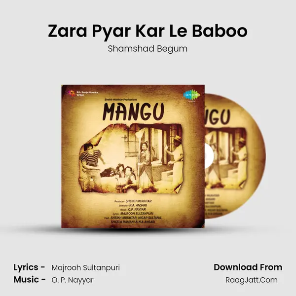 Zara Pyar Kar Le Baboo MP3 Song by Shamshad Begum Cover