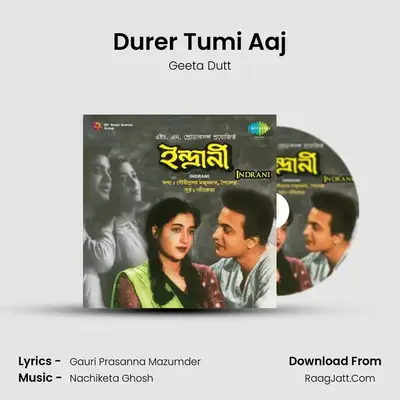 Durer Tumi Aaj MP3 Song by Geeta Dutt Cover
