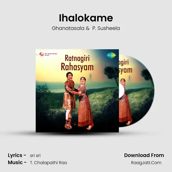 Ihalokame MP3 Song by Ghanatasala Cover