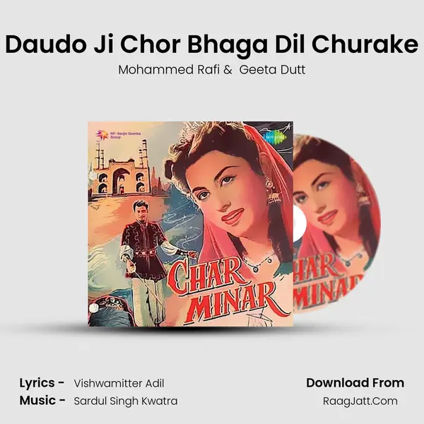 Daudo Ji Chor Bhaga Dil Churake MP3 Song by Mohammed Rafi Cover