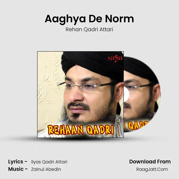 Aaghya De Norm MP3 Song by Rehan Qadri Attari Cover