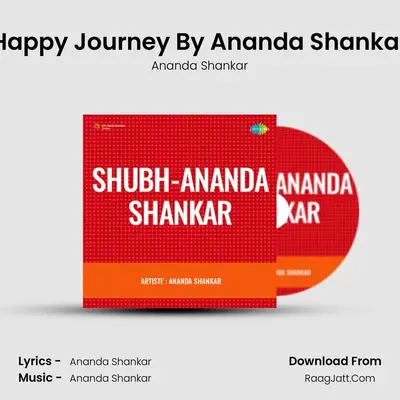 Happy Journey By Ananda Shankar mp3 song