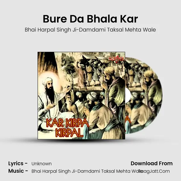 Bure Da Bhala Kar MP3 Song by Bhai Harpal Singh Ji-Damdami Taksal Mehta Wale Cover