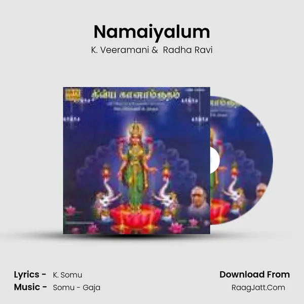 Namaiyalum MP3 Song by K. Veeramani Cover
