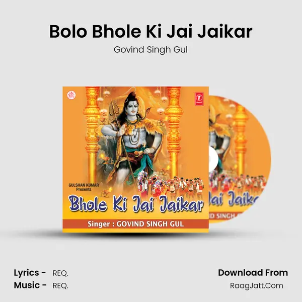 Bolo Bhole Ki Jai Jaikar MP3 Song by Govind Singh Gul Cover