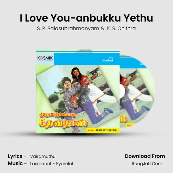I Love You-anbukku Yethu MP3 Song by S. P. Balasubrahmanyam Cover