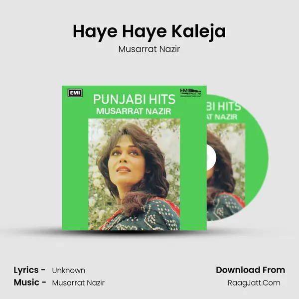 Haye Haye Kaleja MP3 Song by Musarrat Nazir Cover