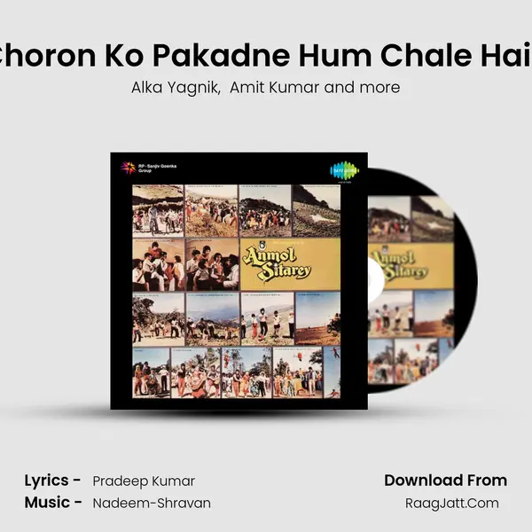 Choron Ko Pakadne Hum Chale Hain MP3 Song by Alka Yagnik Cover
