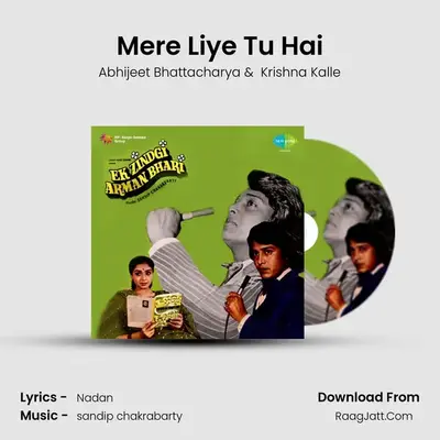Mere Liye Tu Hai MP3 Song by Abhijeet Bhattacharya Cover