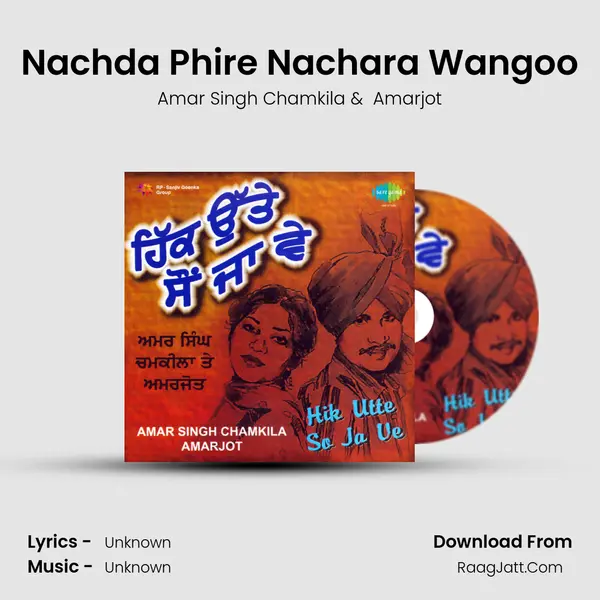 Nachda Phire Nachara Wangoo MP3 Song by Amar Singh Chamkila Cover